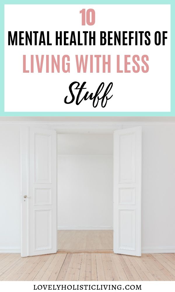 The benefits of living with less stuff 